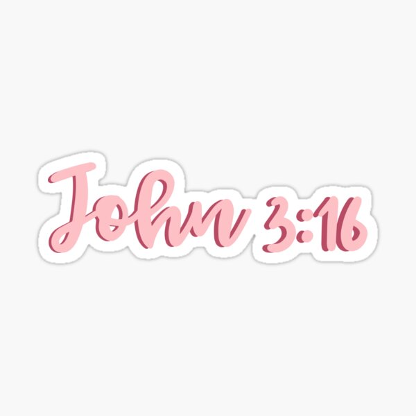 Vista previa del artículo con la obra «Pegatina Juan 3:16», diseñado y vendido por whitneyeddy02.