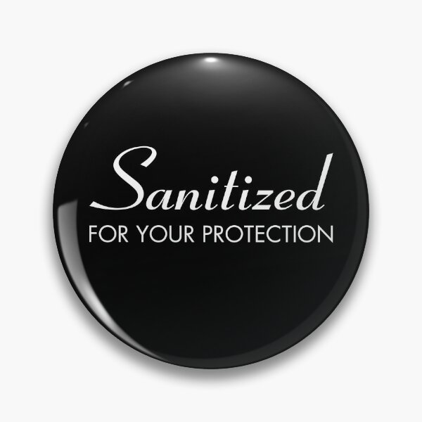 Item preview, Sanitized for Your Protection designed and sold by twHistory.