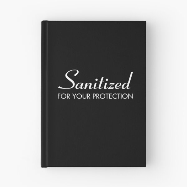 Item preview, Sanitized for Your Protection designed and sold by twHistory.