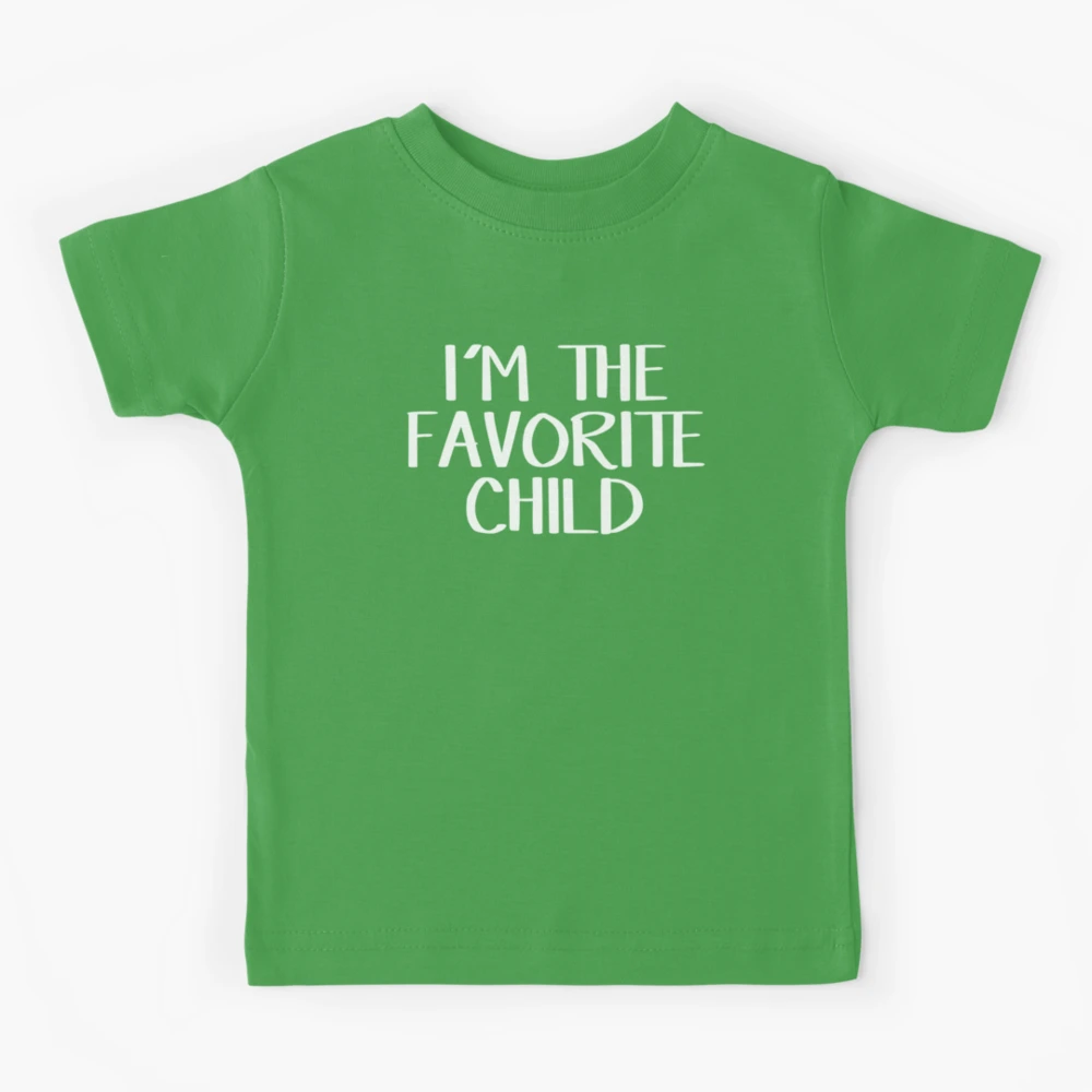 favorite child t shirt