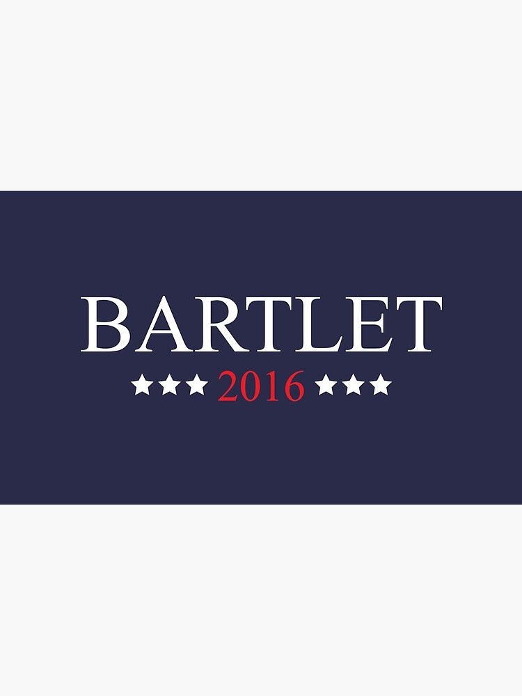 Bartlet 2016 by KatieBuggDesign