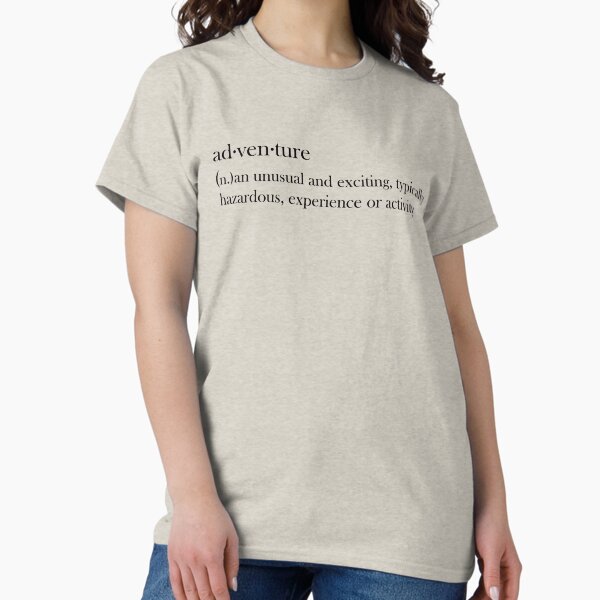 Adventure, descption Classic T-Shirt