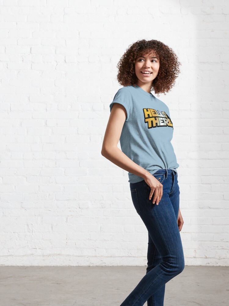 Alternate view of Hello There Classic T-Shirt