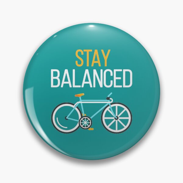 Item preview, Stay Balanced | A design for bike enthusiasts or alike designed and sold by Kim Liester Lagura.