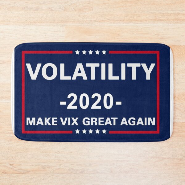 Item preview, Volatility 2020 Make Vix Great Again designed and sold by The Channel Surfer.