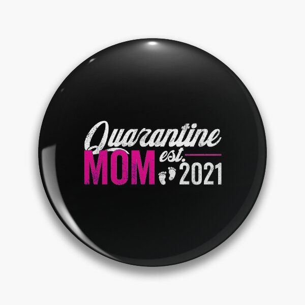 Item preview, Quarantine Mom Est. 2021 designed and sold by mBshirts.
