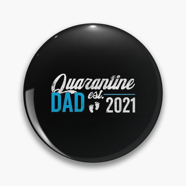 Item preview, Quarantine Dad Est. 2021 designed and sold by mBshirts.
