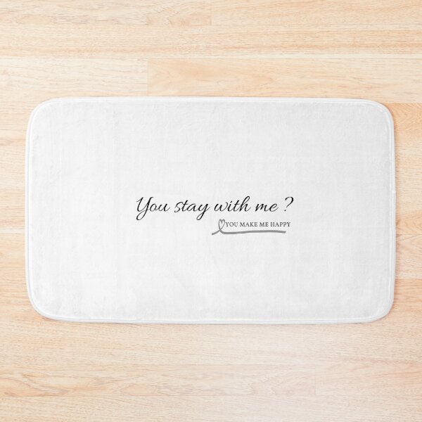 Item preview, You stay with me ?You make me happy  designed and sold by Bz Clothes.