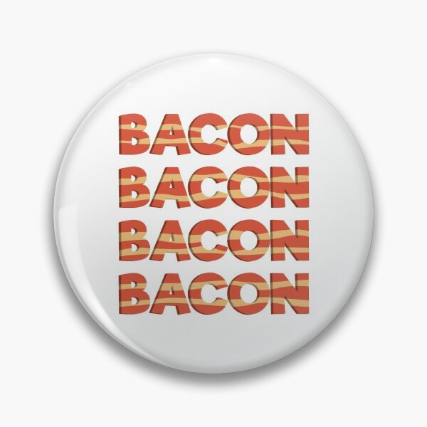 Item preview, Bacon Bacon Bacon Bacon designed and sold by ShinsenMerch.