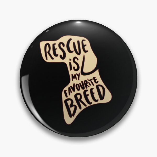 Item preview, Rescue is my Favorite Breed designed and sold by CristianPOD.