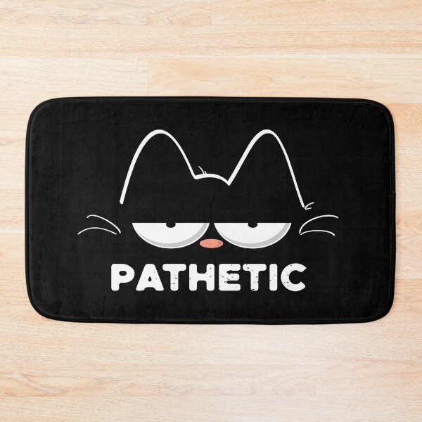 Item preview, Pathetic Cat Meme designed and sold by d247.