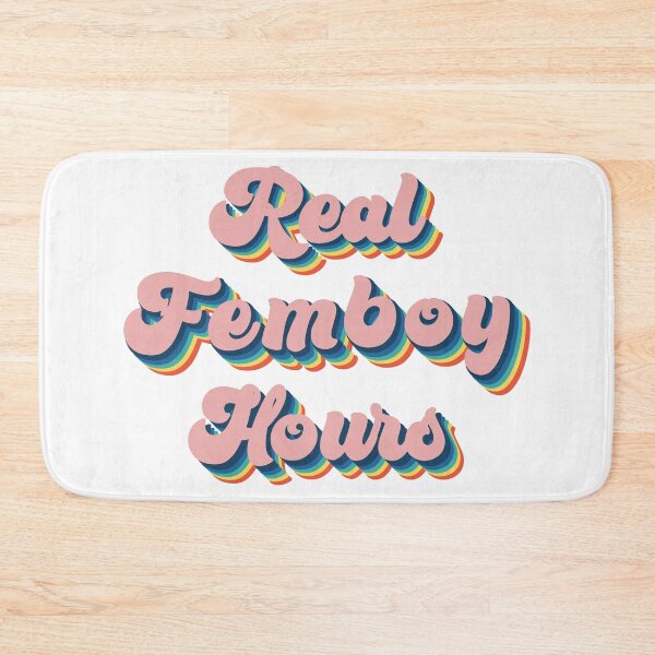 Item preview, It's Real Femboy Hours designed and sold by SheTookALeft.