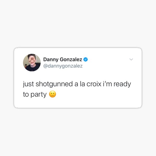 Item preview, Danny Gonzalez La Croix Tweet designed and sold by clllluster.