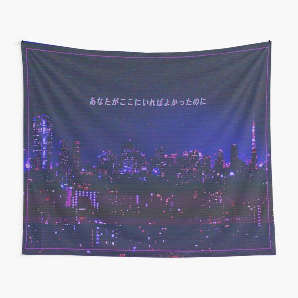 Vaporwave Aesthetic Tokyo Night Glitch Kanji Wish You Were Here Tapestry