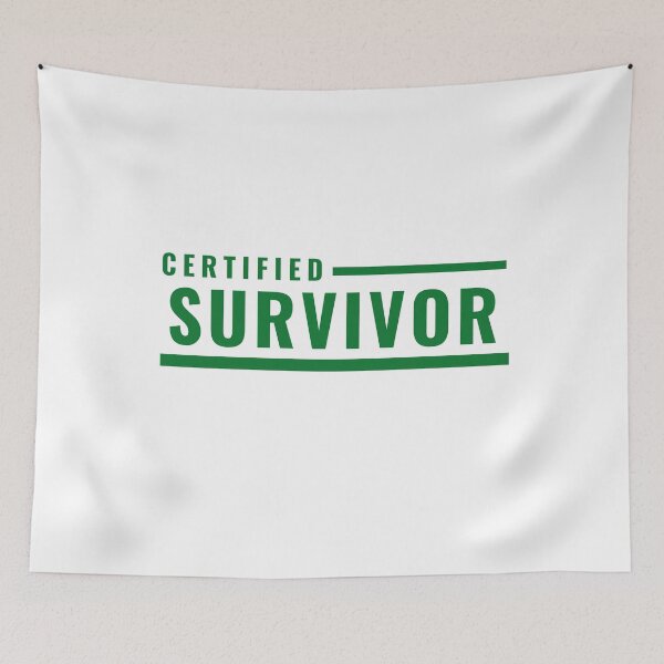 Item preview, Certified Survivor designed and sold by ItsNikkiArts.