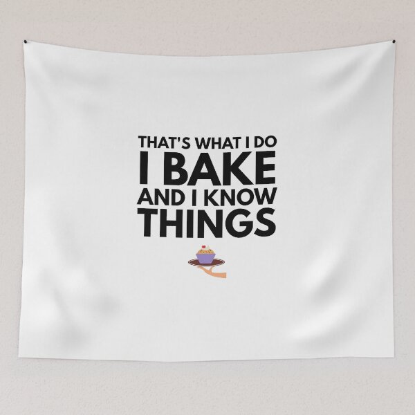 Item preview, That's What I Do I Bake and I Know Things - Gift for Bakers and Chefs designed and sold by designwaves.