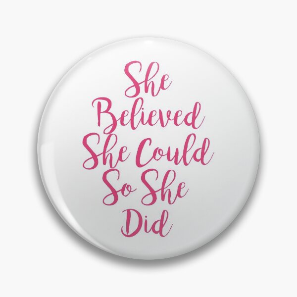 Item preview, She believed she could so she did pink designed and sold by corbrand.