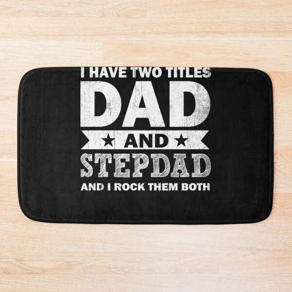 Item preview, I Have Two Titles Dad And Step Dad designed and sold by bmit.