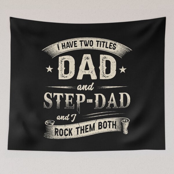 Item preview, I Have Two Titles Dad And Step-Dad designed and sold by bmit.