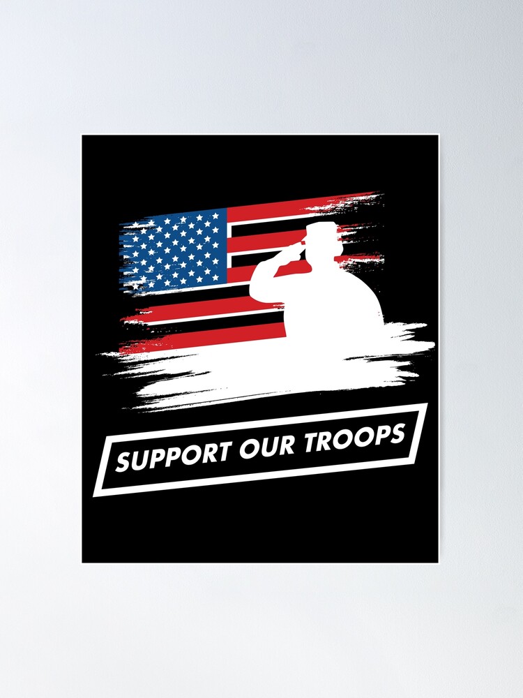 US Military Support Our Troops US Flag American Patriot' Poster by  SuperFreshArt