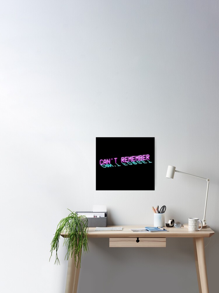 Vaporwave Aesthetic Nostalgia Neon Glitch Cant Remember Cant Forget Poster By Neonpurplenoods Redbubble