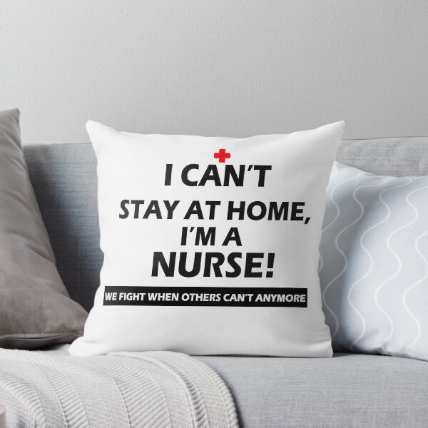 Item preview, I Can't Stay At Home I'm a Nurse T-Shirt designed and sold by bestdesigns2020.