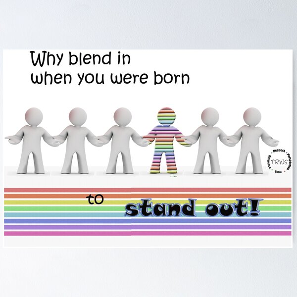 Item preview, Why Blend In? designed and sold by TRWS.