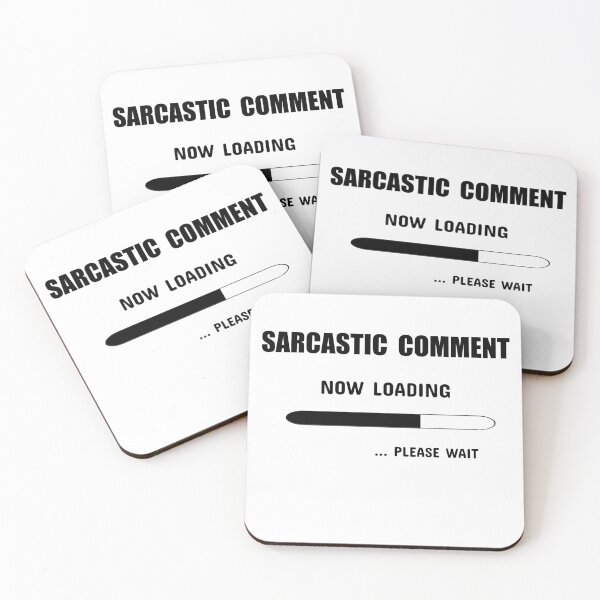 Item preview, Sarcastic Comment Now Loading Gift  designed and sold by SJRoil.
