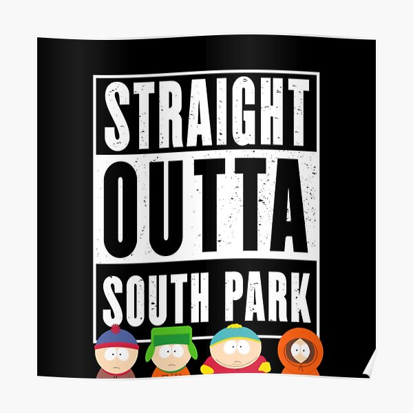 Straight outta South park