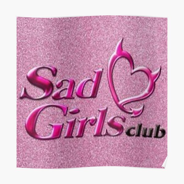 y2k sad girls club Poster