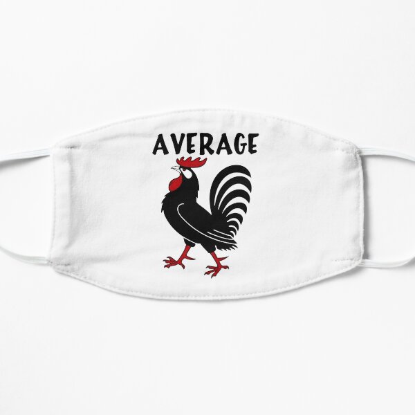 Average Rooster Pecker Flat Mask