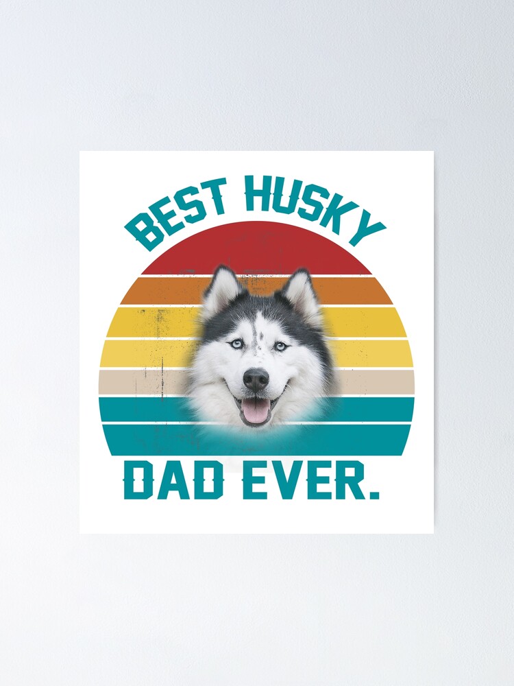 best husky dad ever