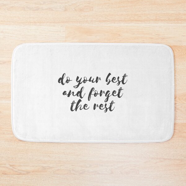 Item preview, Do your best and forget the rest designed and sold by EnlightParis.
