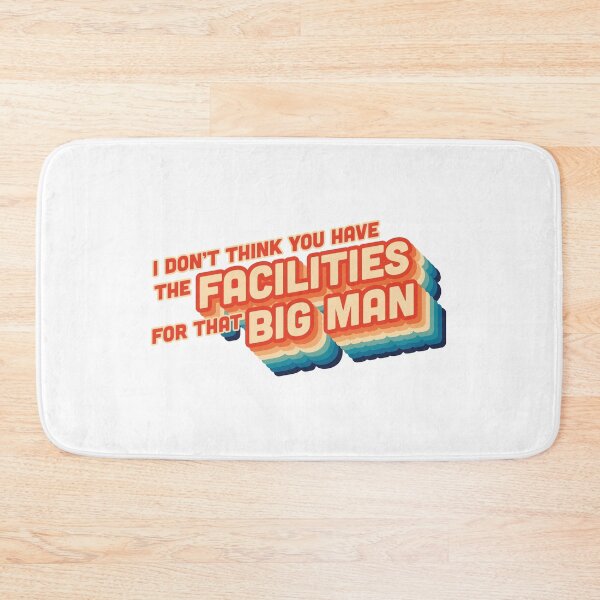Item preview, I don't think you have the FACILITIES for that BIG MAN designed and sold by TommyEDesign.