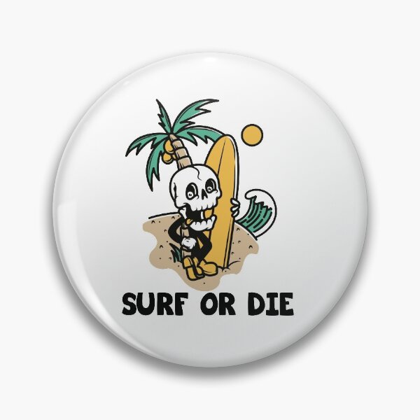 Item preview, SURF OR DIE SKULL DESIGN designed and sold by Picspot.