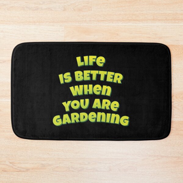 Item preview, Life Is Better When You Are Gardening designed and sold by ProjectX23.