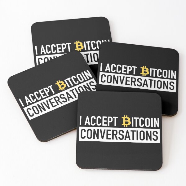 Item preview, I Accept Bitcoin Conversations - Crypto Currency Traders designed and sold by JukeLox.