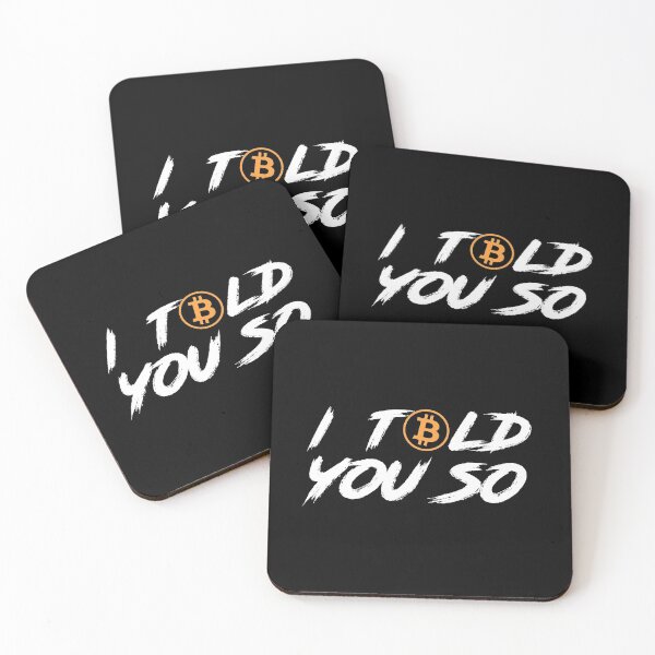 Item preview, I Told You So - Bitcoin Crypto Fan designed and sold by JukeLox.