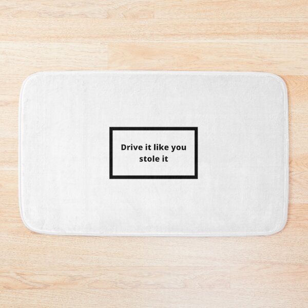 Item preview, drive it like you stole it designed and sold by Omeris.