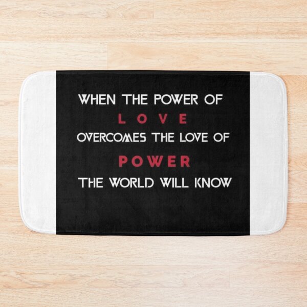 Item preview, when the power of love overcomes the love of power the world will know  designed and sold by truewear1.