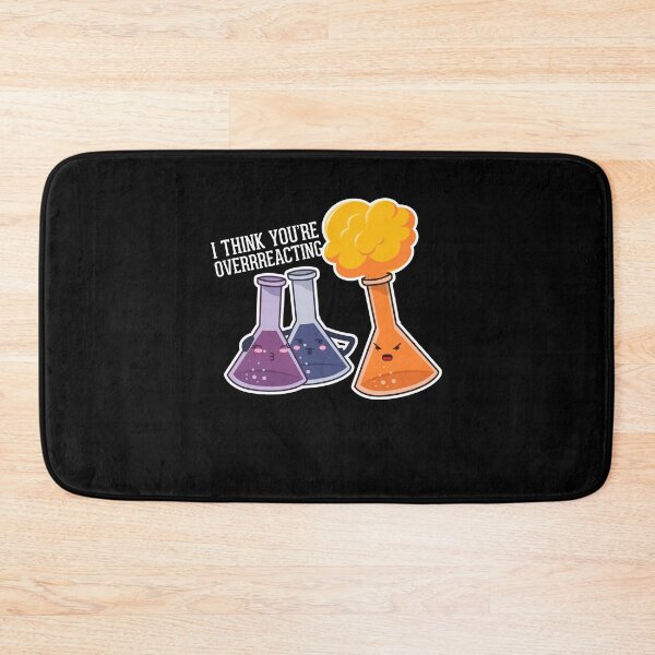 Item preview, I Think You, Overreacting, Wissenschaft, Wissenschaftler, Science, Chemie, Chemiker, Chemielehrer, Physik, Physiker, Physiklehrer, Forschung, Forscher, Labor, Laborant, Professor, Student, Geschenk designed and sold by Pubi.