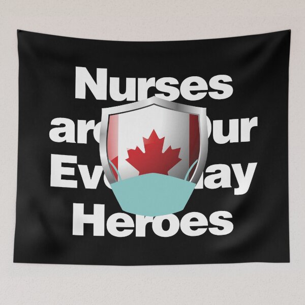 Item preview, Canada Nurses are Everyday Heroes designed and sold by HelloFromAja.