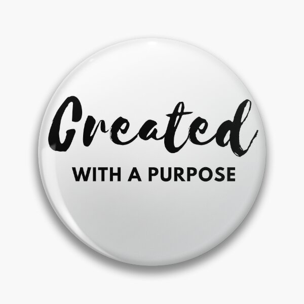 Item preview, Created With A Purpose designed and sold by MikeHardy.