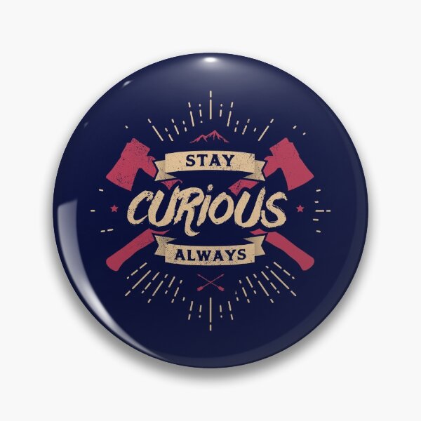 Item preview, STAY CURIOUS 2 designed and sold by snevi.
