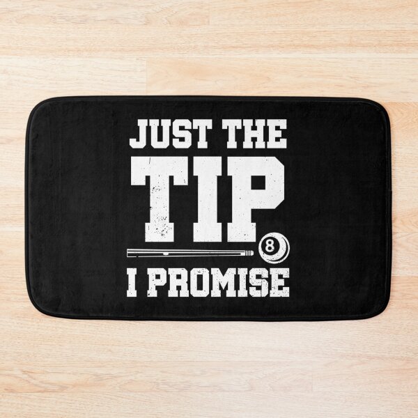 Item preview, Just The Tip I Promise Pool Player Billiards Gift designed and sold by haselshirt.