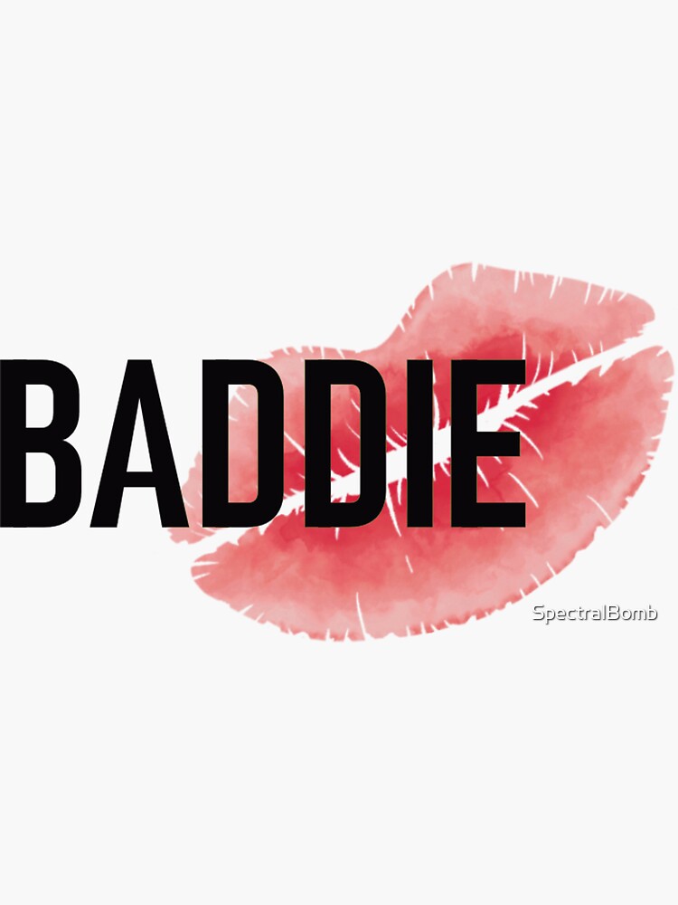 "Baddie" Sticker by SpectralBomb Redbubble