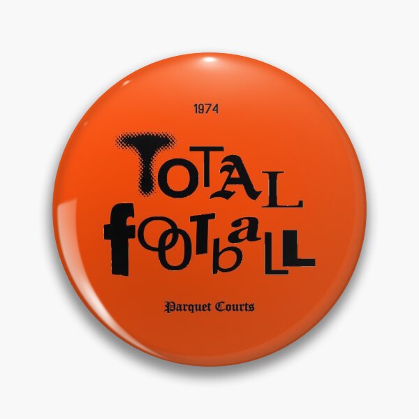 Item preview, TOTAL FOOTBALL 1974 - Parquet Courts designed and sold by Younes Ettali.