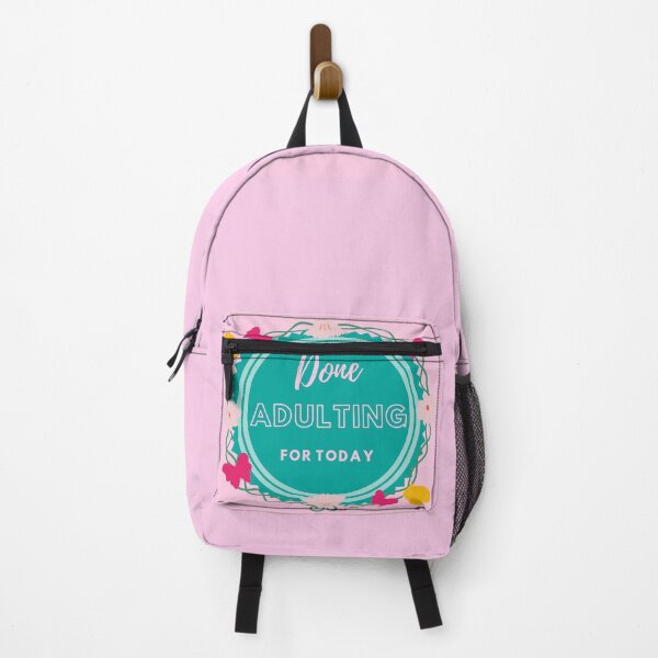 Item preview, "Done adulting for today" girly designed and sold by Dennoir.