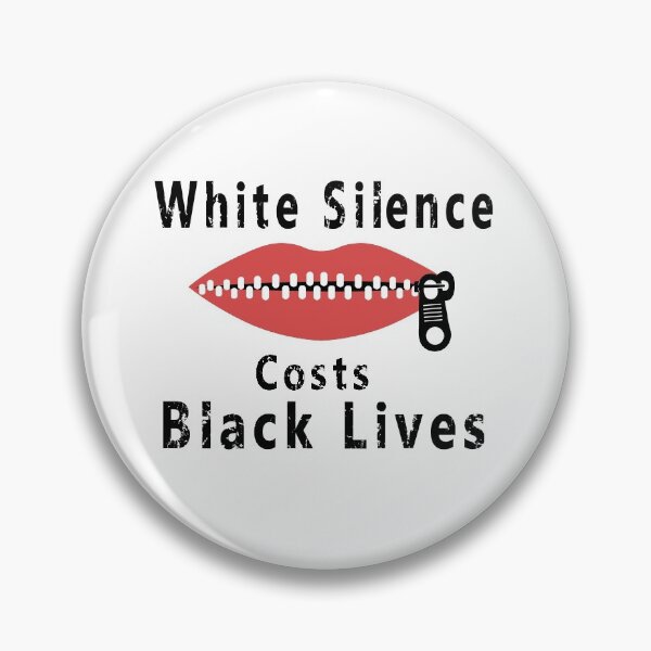 Item preview, White Silence Costs Black Lives - Lips Closed - Speak Out - Speak Up designed and sold by AdlDisEye.
