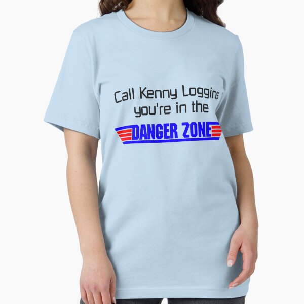 Item preview, Call Kenny Loggins, You're in the DANGER ZONE designed and sold by digerati.